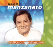 Colección Diamante: Armando Manzanero