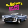 The Velvets - Here Comes That Song Again