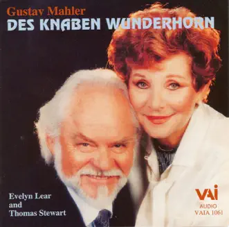 Mahler: Des Knaben Wunderhorn by Evelyn Lear & Thomas Stewart album reviews, ratings, credits