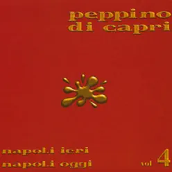 Napoli Ieri Napoli Oggi, Vol.4 - Peppino di Capri