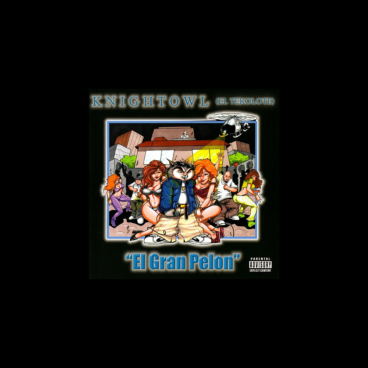 ‎El Gran Pelón by Mr. Knightowl on Apple Music