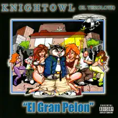 El Gran Pelón by Mr. Knightowl album reviews, ratings, credits
