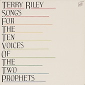 Riley: Songs for the Ten Voices of the Two Prophets artwork
