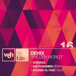 Frozen World - Single by Dehix album reviews, ratings, credits