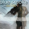 Blue Smoke On Johann Strauss