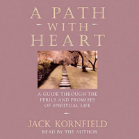 Jack Kornfield - A Path with Heart: A Guide Through the Perils and Promises of Spiritual Life artwork