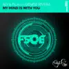 My Mind Is With You (feat. Denise Rivera) - EP album lyrics, reviews, download
