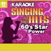 Karaoke: 60's Star Power - Singing to the Hits (Re-Recorded Versions)