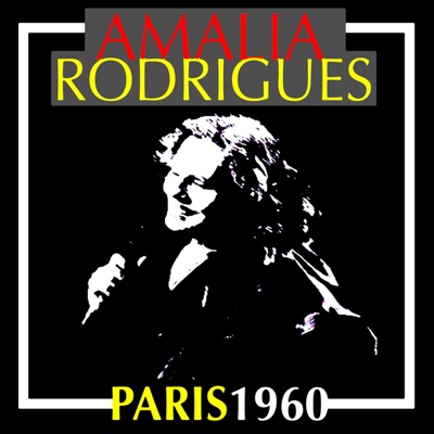 Amalia Rodrigues: Paris 1960 (Remastered) - Amália Rodrigues