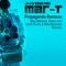 Propaganda (Marc Marzenit Remix) - Mar T lyrics