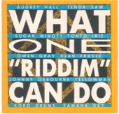 What One Riddim Can Do