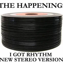 I Got Rhythm (New Stereo Version) - Single - The Happenings