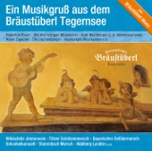 Ein Musikgruß Aus Dem Bräustüberl Tegernsee, 2010