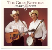 The Gillis Brothers - Say, Won't You Be Mine