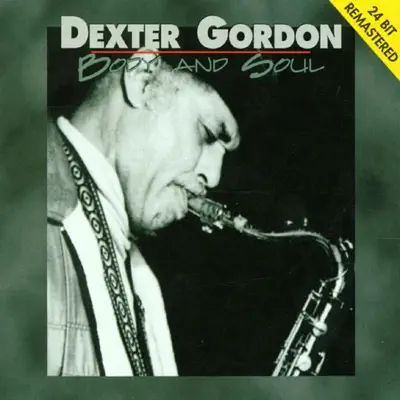 Body and Soul - Dexter Gordon