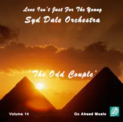 Love Isn't Just For The Young Volume 14 (The Odd Couple) by Syd Dale & Syd Dale Double Dozen album reviews, ratings, credits