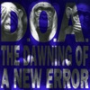 The Dawning of a New Error