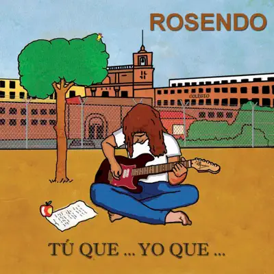Tu Que... Yo Que - Single - Rosendo