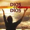 Dios es mi Dios album lyrics, reviews, download