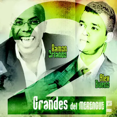 2 Grandes del Merengue, Vol. 3 - Alex Bueno
