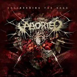 Enginéering the Dead - Aborted
