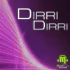 Stream & download Dirri Dirri - EP