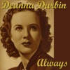 Deanna Durbin - It's Foolish But It's Fun