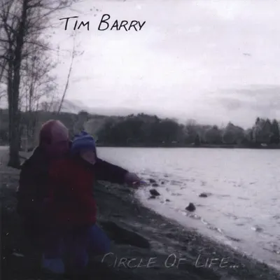 Circle of Life - Tim Barry