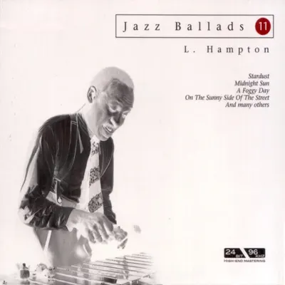 Jazz Ballads: Lionel Hampton - Lionel Hampton Jazz Ballads: Lionel Hampton - Lionel Hampton