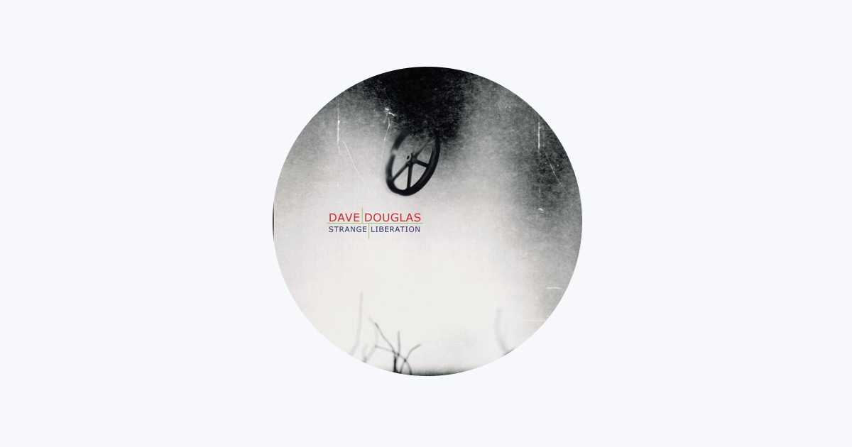 Dave Douglas On Apple Music