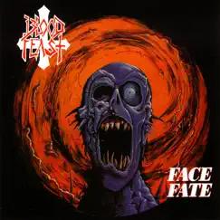 Face Fate - EP by Blood Feast album reviews, ratings, credits