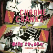 The Chrome Cranks - Come In and Come On