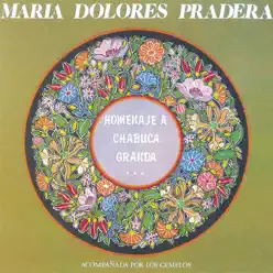 Homenaje a Chabuca Granda - Maria Dolores Pradera