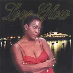 Love Glow by Jus' Cynthia album reviews, ratings, credits