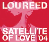 Lou Reed - Satellite of Love