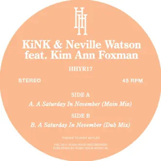 A Saturday In November (feat. Kim Ann Foxman) - Single by Kink & Neville Watson album reviews, ratings, credits