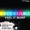 Feel It Bump (Stereo Soldiers Insane Mix) - Djeecians lyrics