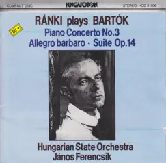 Ránki Plays Bartók by Dezsö Ránki, Hungarian State Orchestra & János Ferencsik album reviews, ratings, credits