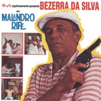 BEZERRA DA SILVA - Letras, listas de reproducción y vídeos | Shazam