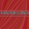 Charlie Parker and Friends: Live At The Trade Winds, 16th June 1952