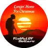 Longin' Home For Christmas - Single album lyrics, reviews, download