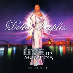 Live In Memphis "He Said It" - Dottie Peoples