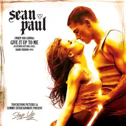 (When You Gonna) Give It Up to Me - Single - Sean Paul