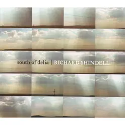 South of Delia - Richard Shindell