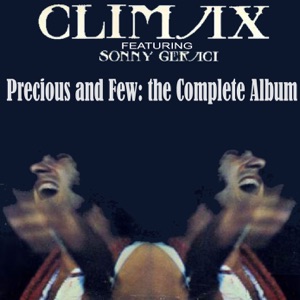 Precious & Few: The Complete Album