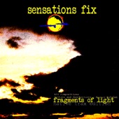 Sensations Fix - Fragments of Light