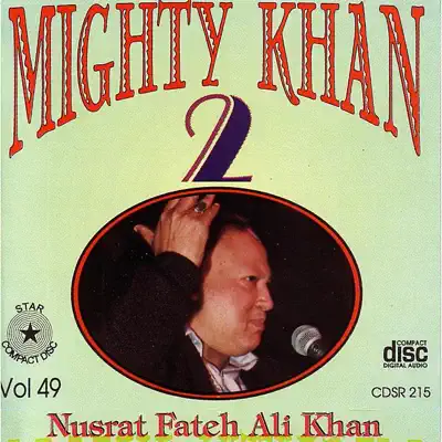 Mighty Khan 2, Vol. 49 - Nusrat Fateh Ali Khan