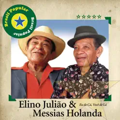 Brasil Popular: Elino Julião e Messias Holanda - Elino Julião