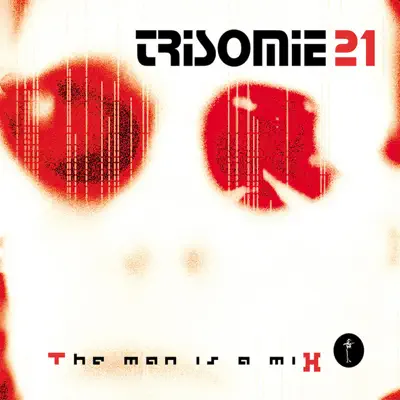 The Man Is a Mix - Trisomie 21