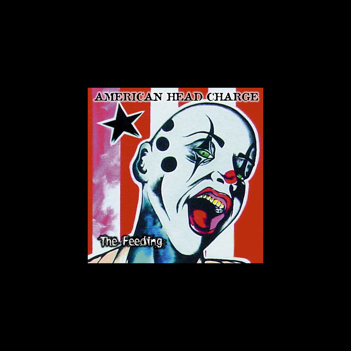 ‎The Feeding by American Head Charge on iTunes